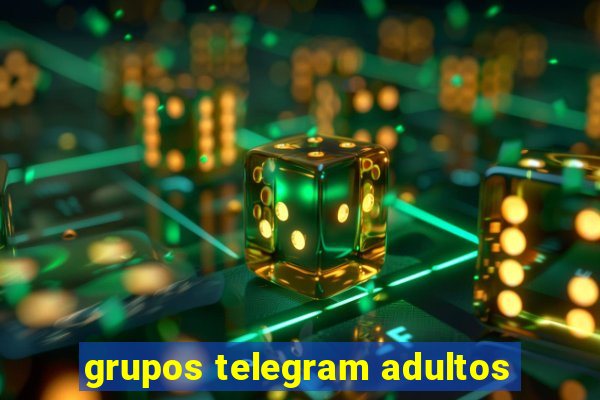 grupos telegram adultos